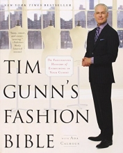 Cover art for Tim Gunn's Fashion Bible: The Fascinating History of Everything in Your Closet