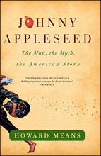 Cover art for Johnny Appleseed: The Man, the Myth, the American Story