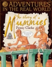 Cover art for Adventures in the Real World: The Story of Mummies
