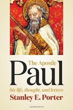 Cover art for The Apostle Paul: His Life, Thought, and Letters