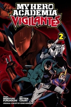 Cover art for My Hero Academia: Vigilantes, Vol. 2