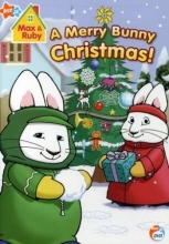 Cover art for Nickelodeon - Max & Ruby - A Merry Bunny Christmas