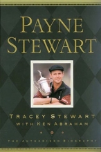 Cover art for Payne Stewart: The Authorized Biography