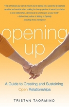 Cover art for Opening Up: A Guide to Creating and Sustaining Open Relationships
