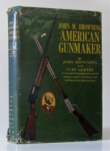 Cover art for John M. Browning: American Gunmaker