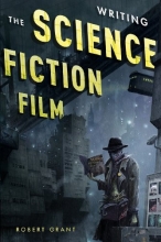 Cover art for Writing the Science Fiction Film