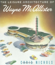 Cover art for Leisure Architecture of Wayne McAllister, The