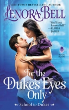 Cover art for For the Duke's Eyes Only: School for Dukes