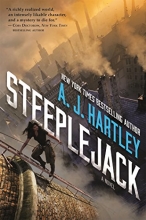 Cover art for Steeplejack: Book 1 in the Steeplejack series
