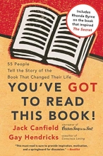 Cover art for You've GOT to Read This Book!: 55 People Tell the Story of the Book That Changed Their Life
