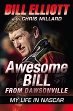Cover art for Awesome Bill from Dawsonville: My Life in NASCAR