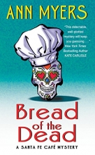 Cover art for Bread of the Dead: A Santa Fe Cafe Mystery (Santa Fe Caf Mystery)
