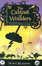 Cover art for The Cabinet of Wonders: The Kronos Chronicles: Book I