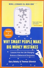 Cover art for Why Smart People Make Big Money Mistakes and How to Correct Them: Lessons from the Life-Changing Science of Behavioral Economics