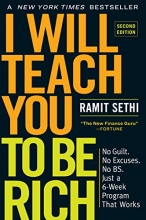 Cover art for I Will Teach You to Be Rich, Second Edition: No Guilt. No Excuses. No B.S. Just a 6-Week Program That Works.
