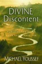 Cover art for Divine Discontent: Pursuing the Peace Your Soul Longs For