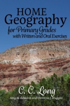 Cover art for Home Geography for Primary Grades with Written and Oral Exercises