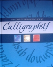 Cover art for The Complete Beginner's Guide to Calligraphy