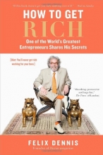 Cover art for How to Get Rich: One of the World's Greatest Entrepreneurs Shares His Secrets