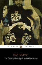 Cover art for The Death of Ivan Ilyich and Other Stories (Penguin Classics)