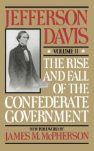 Cover art for The Rise And Fall Of The Confederate Government: Volume 2