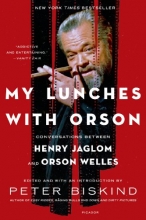 Cover art for My Lunches with Orson: Conversations between Henry Jaglom and Orson Welles
