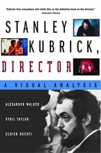 Cover art for Stanley Kubrick, Director: A Visual Analysis