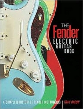 Cover art for The Fender Electric Guitar Book: A Complete History of Fender Instruments