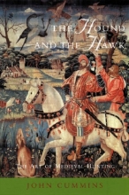 Cover art for The Hound and the Hawk: The Art of Medieval Hunting (Phoenix)