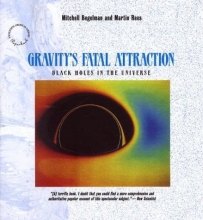 Cover art for Gravity's Fatal Attraction: Black Holes in the Universe (Scientific American Library Series)