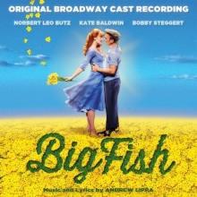 Cover art for Big Fish (Original Broadway Cast Recording)