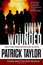 Cover art for Only Wounded: Stories of the Irish Troubles