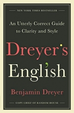 Cover art for Dreyer's English: An Utterly Correct Guide to Clarity and Style