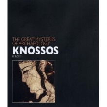 Cover art for The Great Mysteries of Achaeology: Knossos