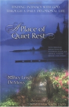 Cover art for A Place of Quiet Rest: Finding Intimacy With God Through a Daily Devotional Life