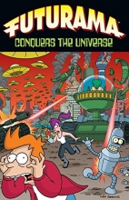 Cover art for Futurama Conquers the Universe (Simpsons Futurama)