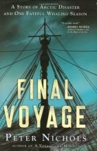 Cover art for Final Voyage: A Story of Arctic Disaster and One Fateful Whaling Season