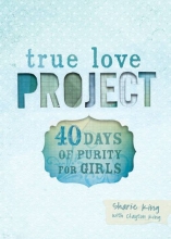 Cover art for 40 Days of Purity for Girls (True Love Project)