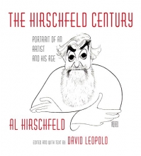 Cover art for The Hirschfeld Century: Portrait of an Artist and His Age