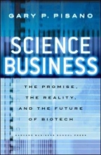 Cover art for Science Business: The Promise, the Reality, and the Future of Biotech