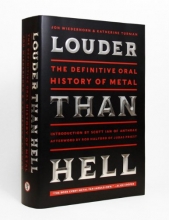 Cover art for Louder Than Hell: The Definitive Oral History of Metal