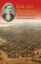 Cover art for Exile and Revolution: Jos D. Poyo, Key West, and Cuban Independence