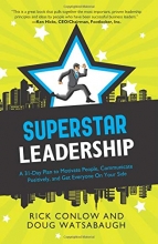 Cover art for Superstar Leadership: A 31-Day Plan to Motivate People, Communicate Positively, and Get Everyone On Your Side (Superstar: A 31 Day Plan)