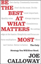 Cover art for Be the Best at What Matters Most: The Only Strategy You will Ever Need