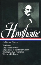 Cover art for Nathaniel Hawthorne : Collected Novels: Fanshawe, The Scarlet Letter, The House of the Seven Gables, The Blithedale Romance, The Marble Faun (Library of America)