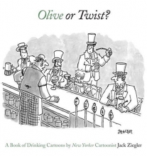 Cover art for Olive or Twist?: A Book of Drinking Cartoons