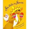 Cover art for Say Hola to Spanish (English and Spanish Edition)