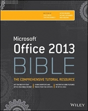 Cover art for Office 2013 Bible: The Comprehensive Tutorial Resource