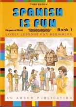 Cover art for Spanish Is Fun Book 1: Lively Lessons for Beginners (English and Spanish Edition)