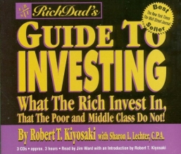 Cover art for Rich Dad's Guide to Investing: What the Rich Invest in, that the Poor and Middle Class Do Not!